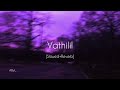 vaathilil slowed reverb usthad hotel _slowedandreverb _song_lofi