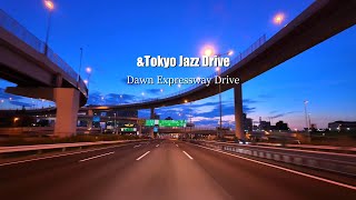 Tokyo Jazz Drive  夜明けの首都高ドライブ  湾岸線・都心環状線・渋谷線 短編 Metropolitan Expressway at Dusk 東京ジャズドライブ Night View