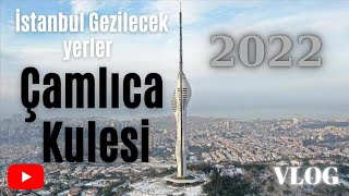 Çamlıca Kulesi 2022 Vlog tüm merak ettikleriniz#üsküdar#çamlıcakulesi#çamlıca#gezivlog#vlog#gezi