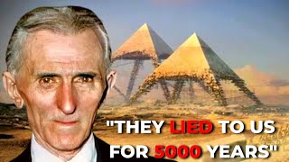 Nikola Tesla Reveals Terrifying Truth About The ancient Pyramids
