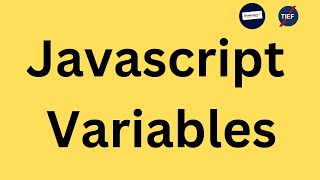 Master Variables in JavaScript: A Comprehensive Guide #tieflab