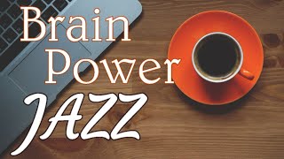 ▶️ BRAIN POWER JAZZ & Bossa Nova - Relaxing Music For Concentration, Study & Work