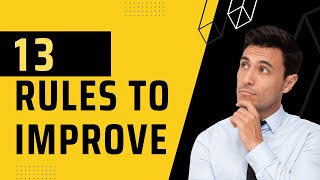 13 Rules To Improve Yourself | Be The Best Version of Yourself