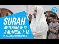 Surah At-Tahrim (8-12) & Surah Al-Mulk (1-12) - Ustaz Zahil Zakaria Al-Hafiz ᴴᴰ