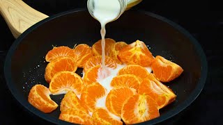 Just add a milk to mandarin! You'll be amazed! 5 Minutes Easy Recipe