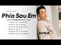 BINZ | Phía Sau Em, Taste Of Love, Cơn Mưa Cuối, Cho Mình Em - Những Bài Rap Buồn 