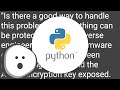 How do I protect Python code from being read by users?