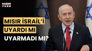 Mısır, İsrail'i önceden uyardı mı? Netanyahu reddetti! Prof. Dr. Serhat Erkmen değerlendirdi