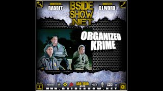 B Side Show ~ Ep 618 ~ Organized Krime ~ DJ Word ~ 1/16/23