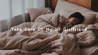 Eng) 아픈 여자친구 | Take care of my ill girlfriend | Korean Boyfriend ASMR | Relaxing ASMR | Voice ASMR