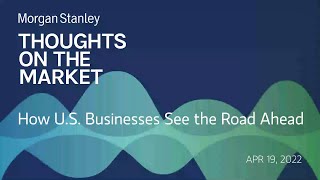 Robert Rosener: How U.S. Businesses See the Road Ahead