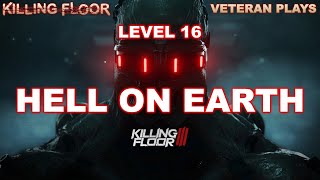 Hell on Earth as Level 16 | Killing Floor 3 Beta Gameplay and Giveaway | KF1 Veteran Plays KF3