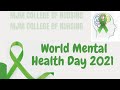 World Mental Health Day || Theme 2021|| MJM College Of Nursing || Tips to Maintain Mental Health|