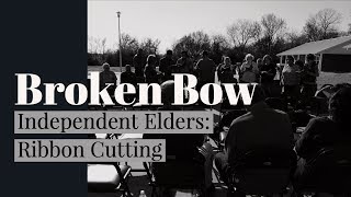 Ribbon Cutting - Independent Elders: Broken Bow