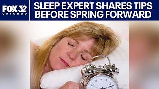 How to survive daylight saving time: Sleep expert shares tips before we spring forward