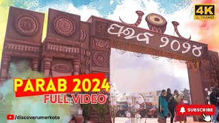 Koraput Parab 2024 | କୋରାପୁଟ ପରବ | Full Video | Parab 2024