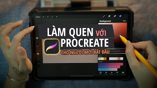 Procreate 01| Làm quen với giao diện Procreate