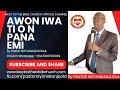 AWON IWA TI O N PANA EMI BY PASTOR NIYI MAKANJUOLA BABA GBONGAN