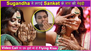 Sugandha Mishra-Sanket Bhosale Mehandi Ceremony | Couple Shower Love On Each Other