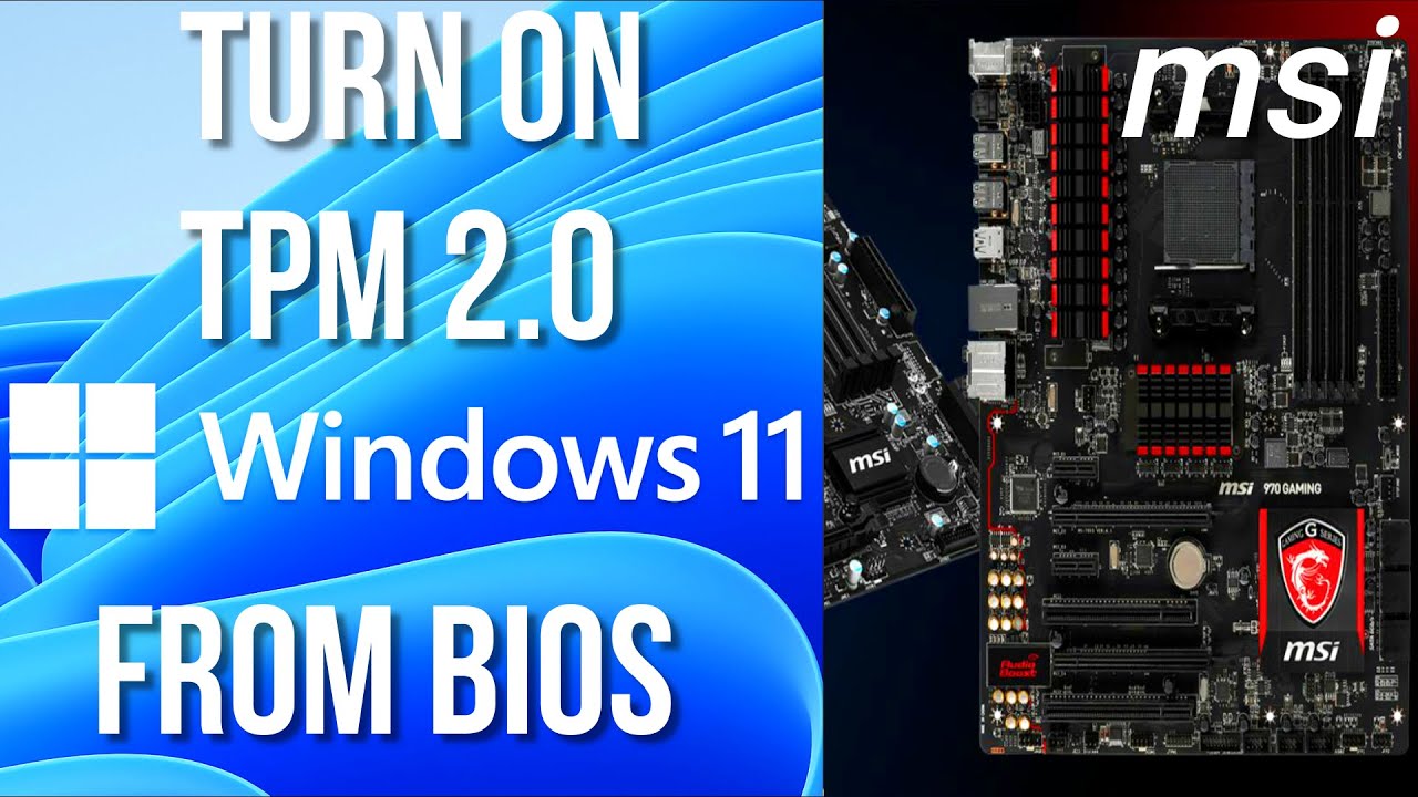 How To Enable TPM In Msi Bios | Enable TPM 2.0 In MSI Motherboard For ...