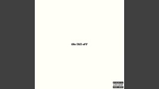 The Fall Off