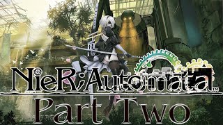 NieR:Automata - Part Two