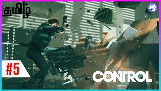 #5 கட்டுப்பாடு CONTROL Tamil gameplay | CONTROL Tamil | control Tamil gaming | CONTROL walkthrough