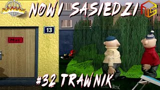 Nowi Sąsiedzi #32 - Trawnik