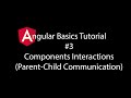 Angular Basics Tutorial #3 - Components Interactions (Parent-Child Communication)