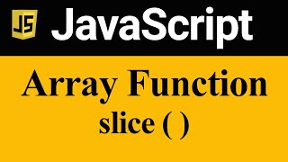 Slice Method with Array in JavaScript (Hindi)