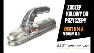 Zaczep kulowy do przyczepy Knott K14A fi 50 mm N 3 6E0031.002