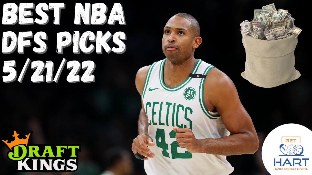 DRAFTKINGS NBA ANALYSIS (5/21/22) DAILY FANTASY SPORTS PICKS [CORE ...