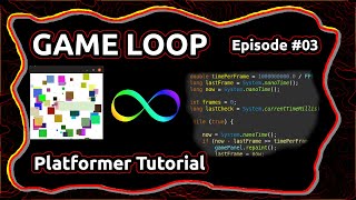 GAME LOOP - Episode #03 - Platformer Tutorial Java