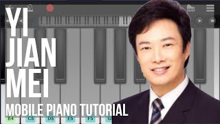 Mobile Piano Tutorial: How to play Yi Jian Mei 一剪梅 (Xue Hua Piao Piao) by Yu Ching Fei 费玉清