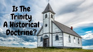 Did The Earliest Church Fathers Teach The Trinity?