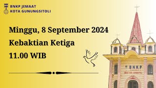 Kebaktian Ketiga | Minggu, 8 September 2024