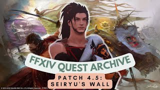 Patch 4.5: Seiryu's Wall // FFXIV Quest Archive