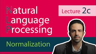 NLP Lecture 2(c) - Text Normalization