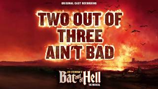 Two Out of Three Ain't Bad (Lyrics) | BOOH Cast Recording
