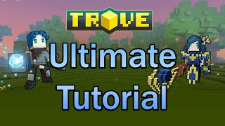 How To Get Started | The Ultimate Trove Tutorial (With Time Stamps) | Basic Guide