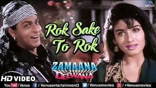 Rok Sake To Rok | HD VIDEO | Shah Rukh Khan & Raveena Tandon | Zamaana Deewana | 90's Superhit Song