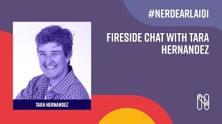 Fireside chat with Tara Hernandez