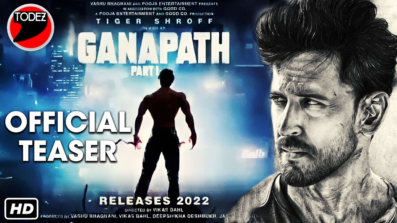 Ganapath Official Teaser | Tiger Shroff | Hrithik Roshan ...