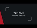 JavaScript Objects - Object.keys()