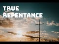 True Repentance // Living Water Adventist Church