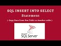(#18) SQL INSERT INTO SELECT Statement | SQL Server Tutorial for Beginners