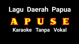 Lagu Apuse Karaoke Tanpa Vokal |Lagu Daerah Papua | Kumpulan Lagu Daerah