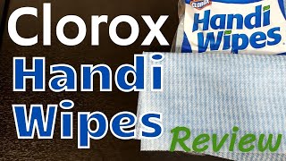 Clorox Handi Wipes Review