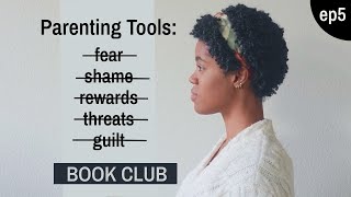 (s6e5) GUILT, SHAME, & MANIPULATIVE PARENTS | Biblical Womanhood Book Club • Christian Parenting