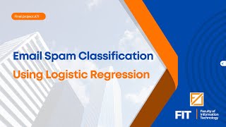 Email Spam Classification Using Logistic Regression